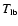 $T_{\textrm{\tiny lb}}$