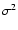 \( \sigma^2 \)