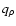 $q_\rho$