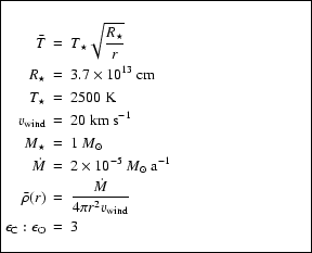 % latex2html id marker 4464
\fbox{\parbox{7cm}{
\begin{eqnarray}\nonumber
\bar{T...
... wind}}\\ \nonumber
\epsilon_{\rm C} : \epsilon_{\rm O} & = & 3
\end{eqnarray}}}