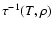 ${\tau^{-1}}(T,\rho)$