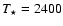 $T_\star = 2400$