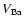 $V_{\rm Ba}$