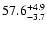 $\rm 57.6_{-3.7}^{+4.9}$
