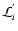$\mathcal{L}_i^{'}$
