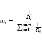 \begin{eqnarray*}w_i={{1 \over \Omega_i} \over \sum_{i=1}^{i=m}~{1 \over \Omega_i}}
\end{eqnarray*}