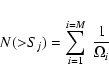 \begin{eqnarray*}N({>}S_j)=\sum_{i=1}^{i=M}~{1 \over \Omega_i}
\end{eqnarray*}