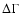 $\Delta \Gamma $
