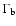 ${\rm\Gamma_b}$