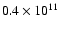 $0.4 \times 10^{11}$