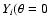 $Y_i (\theta = 0$