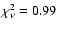 $\chi^2_\nu = 0.99$
