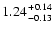 $1.24 {+0.14 \atop -0.13}$