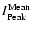 $I_{\rm Peak}^{\rm Mean}$