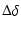 $\displaystyle \Delta\delta$
