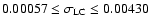 $0.00057 \leq \sigma_{\rm LC} \leq 0.00430$
