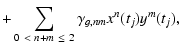 $\displaystyle + \sum_{0~ <~ n+m ~\leq~ 2} \gamma_{g, nm} x^n(t_j) y^m(t_j) ,$