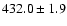 $432.0 \pm 1.9$