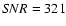$S\!NR = 321$
