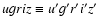 $ugriz \equiv u'g'r'i'z'$