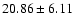 $20.86\pm6.11$