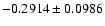 $-0.2914\pm 0.0986$