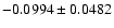 $-0.0994\pm0.0482$