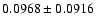$
0.0968\pm0.0916$