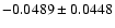 $-0.0489\pm0.0448$