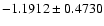 $-1.1912\pm0.4730$