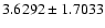 $ 3.6292\pm1.7033$