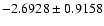 $-2.6928\pm0.9158$