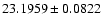 $23.1959\pm0.0822$