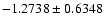 $-1.2738\pm0.6348$
