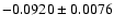 $-0.0920\pm0.0076$