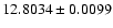 $12.8034\pm0.0099$