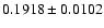 $
0.1918\pm0.0102$