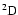 ${\rm ^{2}D}$