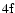 ${\rm 4f}$