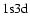 ${\rm 1s3d}$