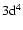 ${\rm 3d^4}$