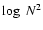${\log~N^2}$