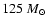 $125~ M_\odot$