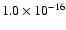 $1.0\times10^{-16}$