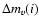 $\Delta m_v(i)$