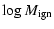 $\displaystyle %
\log M_{\rm ign}$