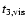 $t_{\rm 3,vis}$