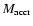 $M_{\rm accr}$