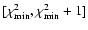 $[\chi ^2_{\rm min}, \chi ^2_{\rm min}+1]$