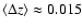 $\langle\Delta z\rangle\approx 0.015$